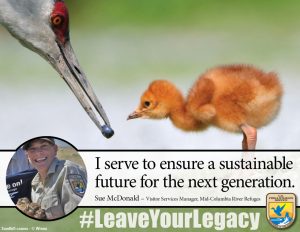US Fish & Wildlife Service #LeaveYourLegacy; I serve to ensure sustainable future