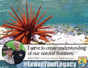 US Fish & Wildlife Service #LeaveYourLegacy; Serve to create understanding of nature